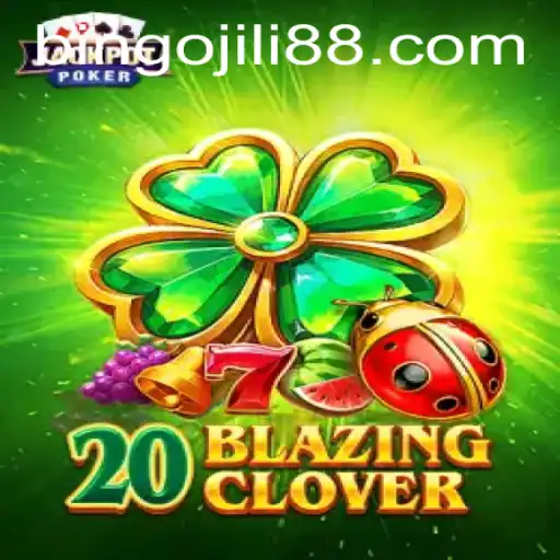 Exploring 20BlazingClover with BingoJiLi