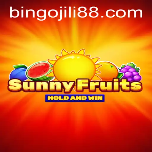 SunnyFruits: A Fresh Spin on BingoJiLi